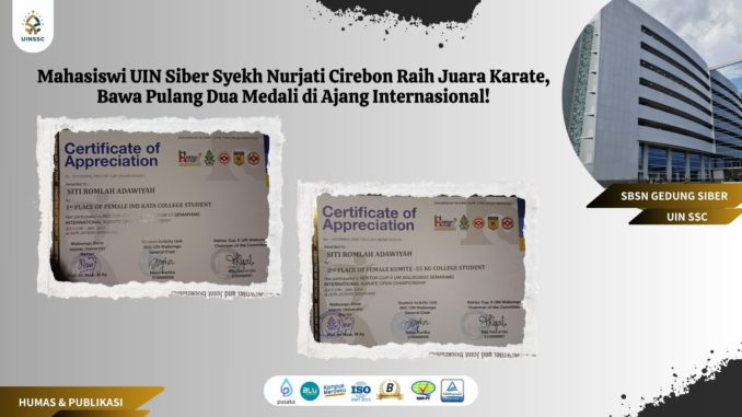 Mahasiswi UIN Siber Syekh Nurjati Cirebon Raih Juara di Ajang Karate Internasional