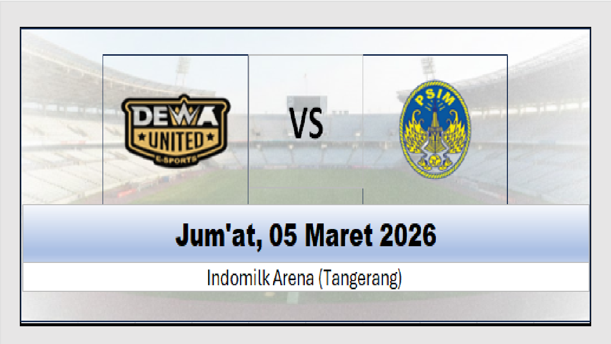 Dewa United vs PSIM: Jadwal, Prediksi, Head to Head dan Performa Jelang Duel Sengit
