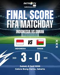 FIFA MATCH DAY: Hasil Indonesia vs Oman Skor 3-0