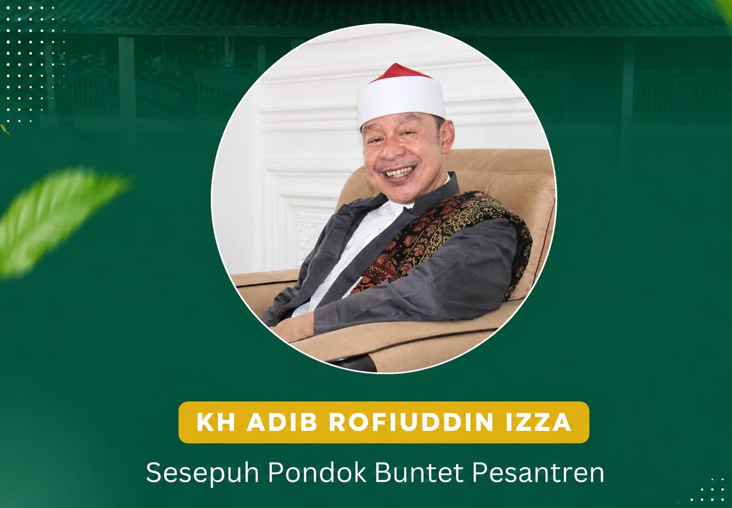 Innalillahi, Sesepuh Buntet Pesantren KH Adib Rofiuddin Izza Tutup Usia