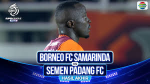 BRI SUPER LEAGUE: Hasil Borneo FC vs Semen Padang Skor 3-0