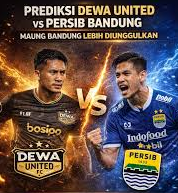 Prediksi Dewa United vs Persib Bandung: Apakah Persib Menang Lagi?