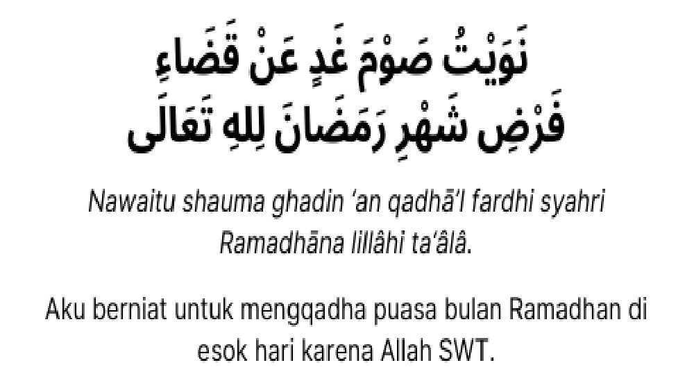 Bacaan Niat Puasa Qadha Lengkap Dengan Tata Caranya