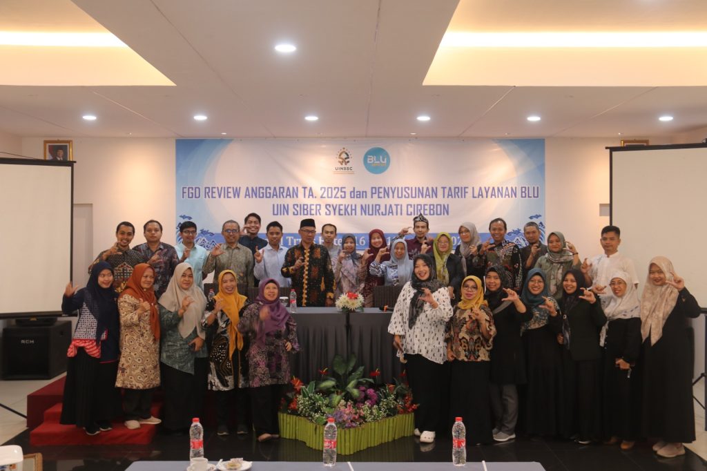 UIN Siber Cirebon Resmi Menutup FGD Review Anggaran dan Penyusunan Tarif Layanan BLU Tahun 2025