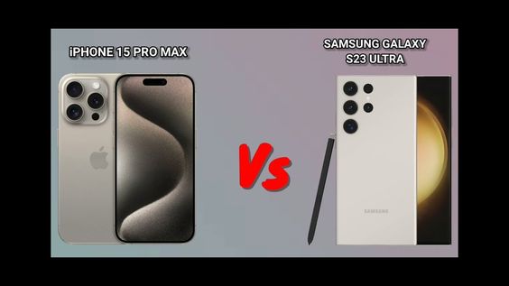 Samsung vs. Apple: Perbandingan Spesifikasi iPhone 15 Pro Max vs Samsung Galaxy S23 Ultra