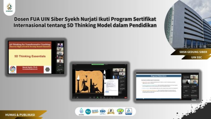 Dosen FUA UIN Siber Cirebon Ikuti Program Sertifikat Internasional tentang 5D Thinking Model dalam Pendidikan