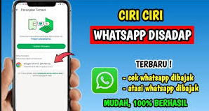Berikut 5 Ciri- ciri Whatsapp Disadap, Simak Penjelasanya!