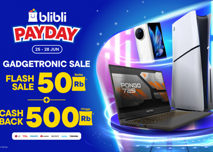 Cek Promo Payday Gajian Mei Gadget dan Elektronik Blibli Shopee Terbaru
