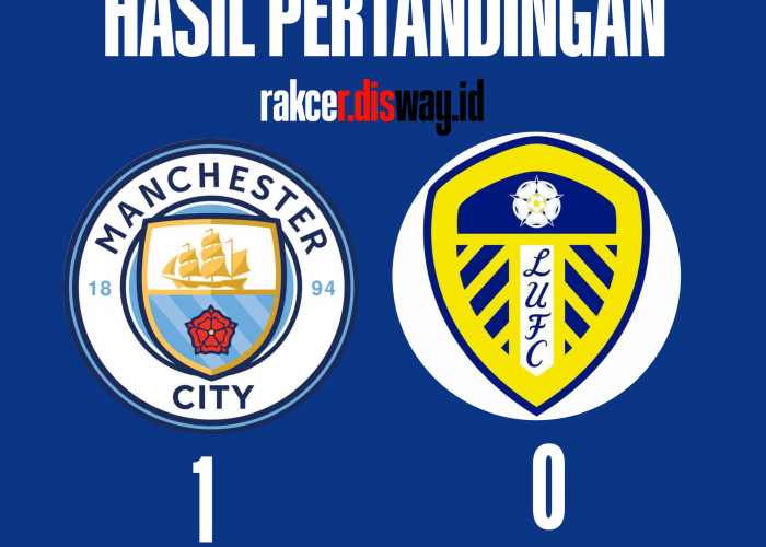 Premier League: Hasil Manchester City vs Leeds United City Menang 1-0