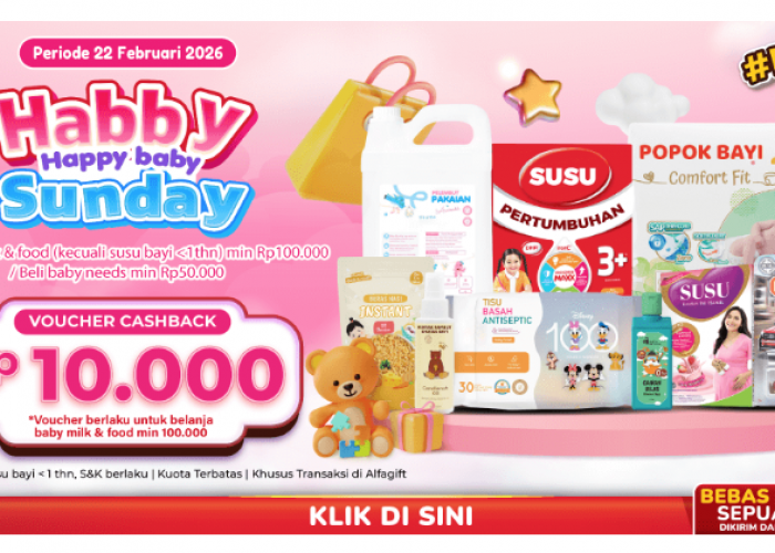 Promo Habby Happy Baby Sunday Alfamart, Solusi Belanja Kebutuhan Si Kecil Lebih Untung Cashback Rp10.000