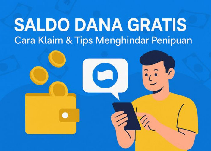 Cara Mudah Klaim Saldo DANA Gratis Langsung Cair ke Dompet Digital Anda