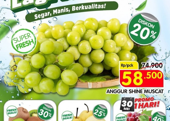 Promo Superindo Buah 29 - 31 Mei 2026: Durian Monthong Lokal Cuma Rp 6.890 dan Diskon Buah Hingga 40%!