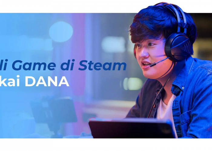 Tutorial Lengkap Cara Beli Game Steam Pakai Saldo DANA, Langsung Masuk!