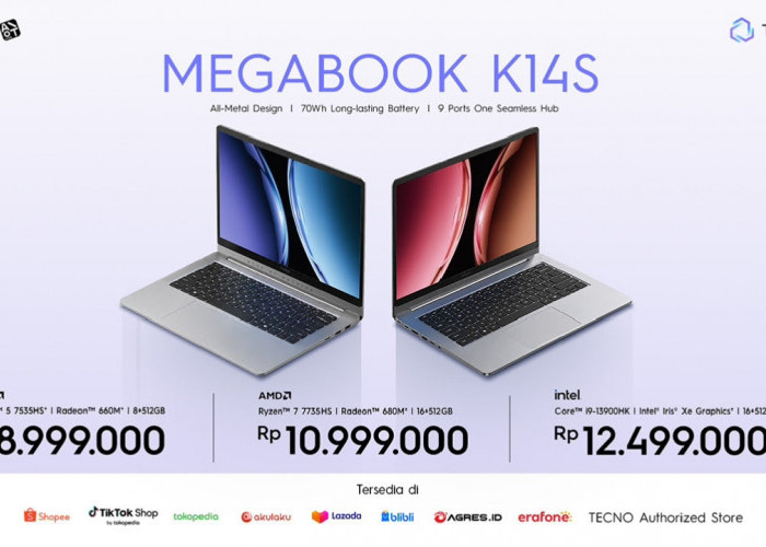 Pilih Ryzen atau Intel? Ini Perbedaan 3 Varian Tecno Megabook K14S di Indonesia
