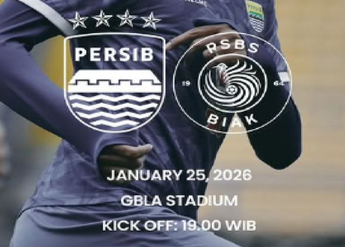 Jadwal Pertandingan Persib vs PSBS Biak, 25 Januari 2026, Penentu Puncak Klasemen Liga 1