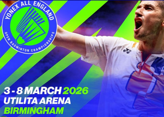 Catat Waktunya! Jadwal All England 2026 Lengkap dengan Perbedaan Waktu Inggris-Indonesia