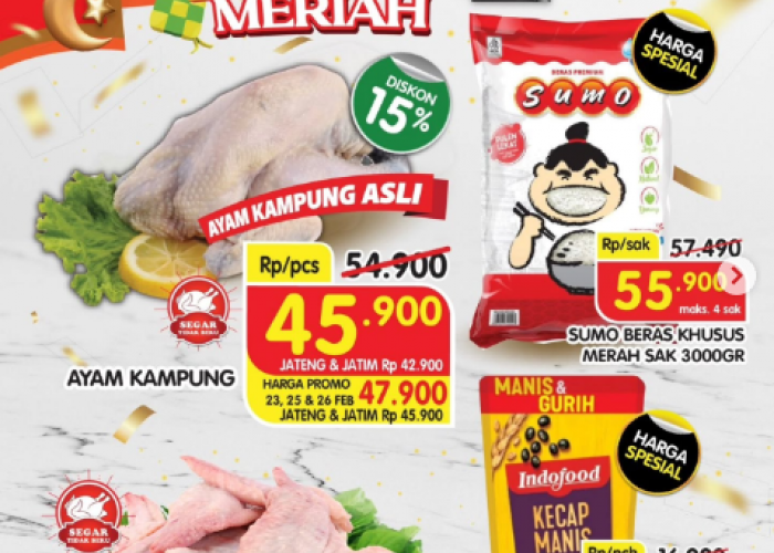 Promo Superindo Hari Ini 24 Februari 2026: Ayam Kampung Rp 45.000 dan Diskon 10% untuk Produk 365