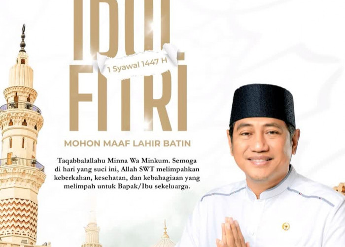 Di Balik Takbir Idulfitri, H. Rokhmat Ardiyan Sampaikan Pesan Haru tentang Maaf, Rindu, dan Kebersamaan