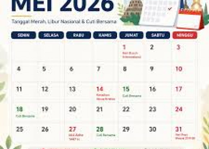 Daftar Hari Libur Panjang Mei 2026: Siap-Siap Ambil Cuti untuk Liburan Puas!