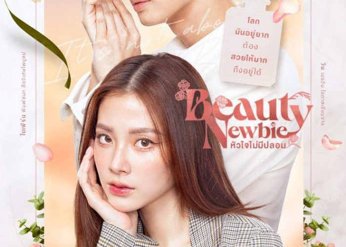 ﻿Jadwal Tayang Drama Thailand Terbaru Beauty Newbie dari Episode 1-14