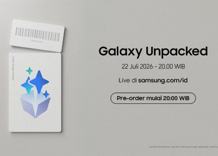 Pre-Registrasi Galaxy Unpacked 2026 : Panduan Pre-Order, Link Resmi, dan Cara Klaim Promo Eksklusif Samsung