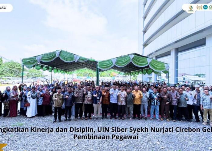 Pembinaan Pegawai UIN Siber Syekh Nurjati Cirebon, Perkuat Kinerja dan Disiplin Aparatur