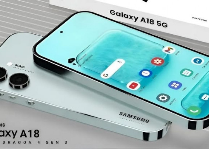 Daftar Harga HP Samsung Terbaru, Termasuk Galaxy A18 Edisi Bulan Ini