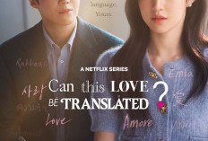 Jadwal Tayang Drama Korea Can This Love Be Translated? dari Episode 1-12
