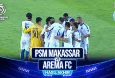 BRI SUPER LEAGUE: Hasil Arema FC vs PSM Makassar Skor 3-0