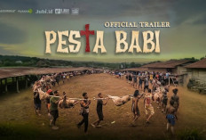 Film Pesta Babi Tentang Apa? Ini Sinopsis Lengkap dan Penjelasan Alur Ceritanya