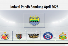 Jadwal Persib Bandung: April 2026, Hadapi Semen Padang, Bali United, Dewa United, Arema FC, dan Bhayangkara FC