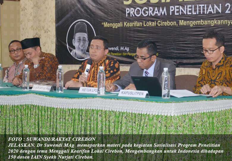 Penelitian 2020, IAIN Kaji Kearifan Lokal Cirebon